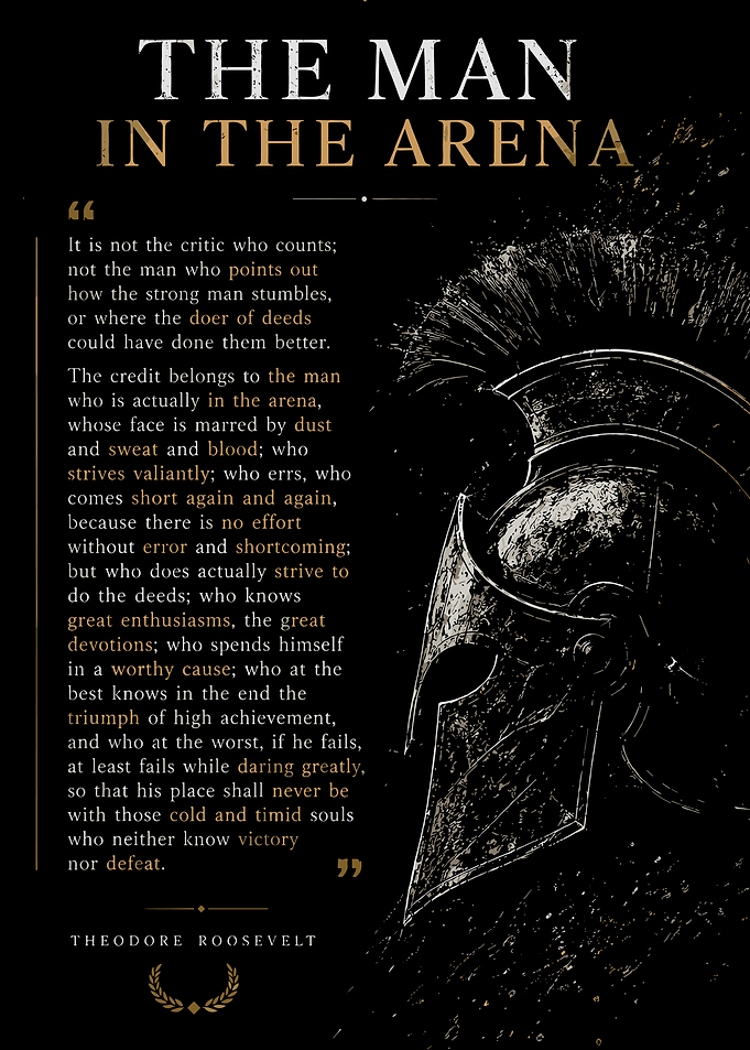 The Man in the Arena Quote Poster