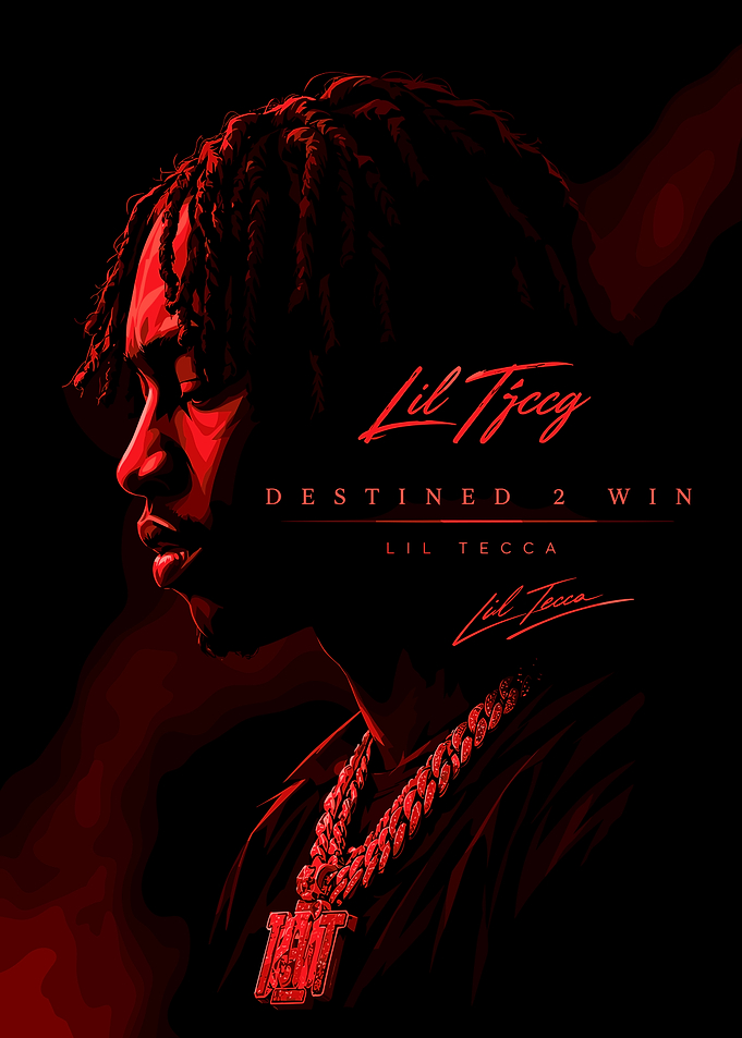 Lil Tecca Destined 2 Win Poster