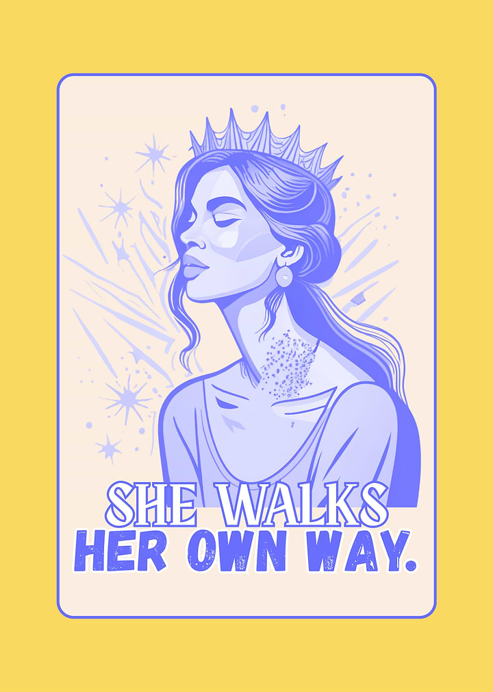 She Walks Her Own Way Poster Queen Illustration