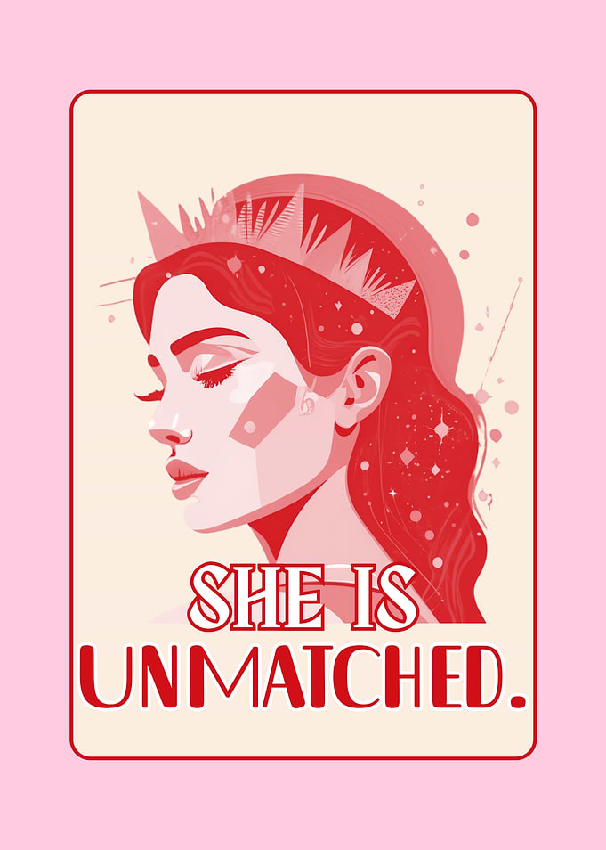 She Is Unmatched Queen Illustration