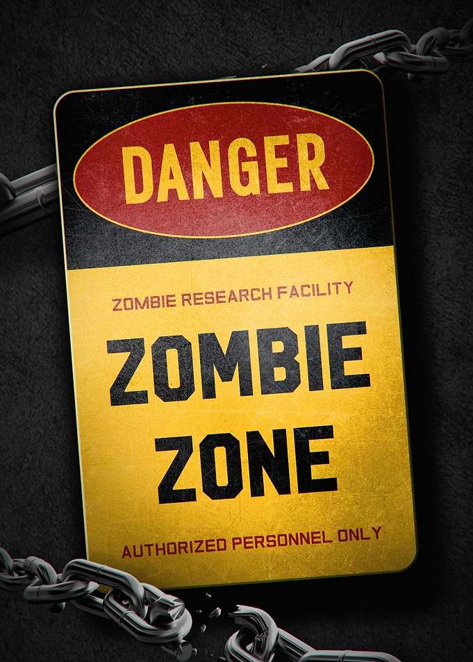Zombie Research Facility Danger Sign