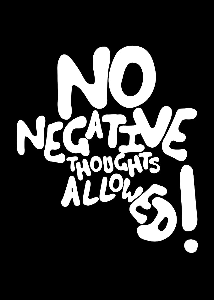 No Negative Thoughts Allowed Typography