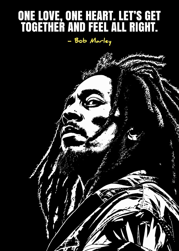 Bob Marley One Love Quote Poster