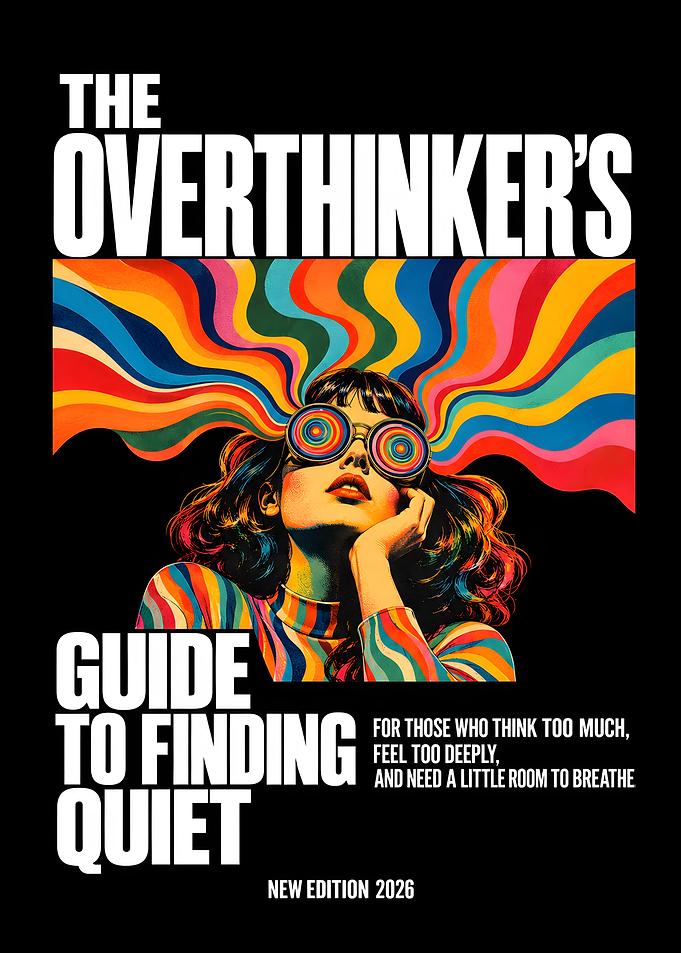 The Overthinkers Guide