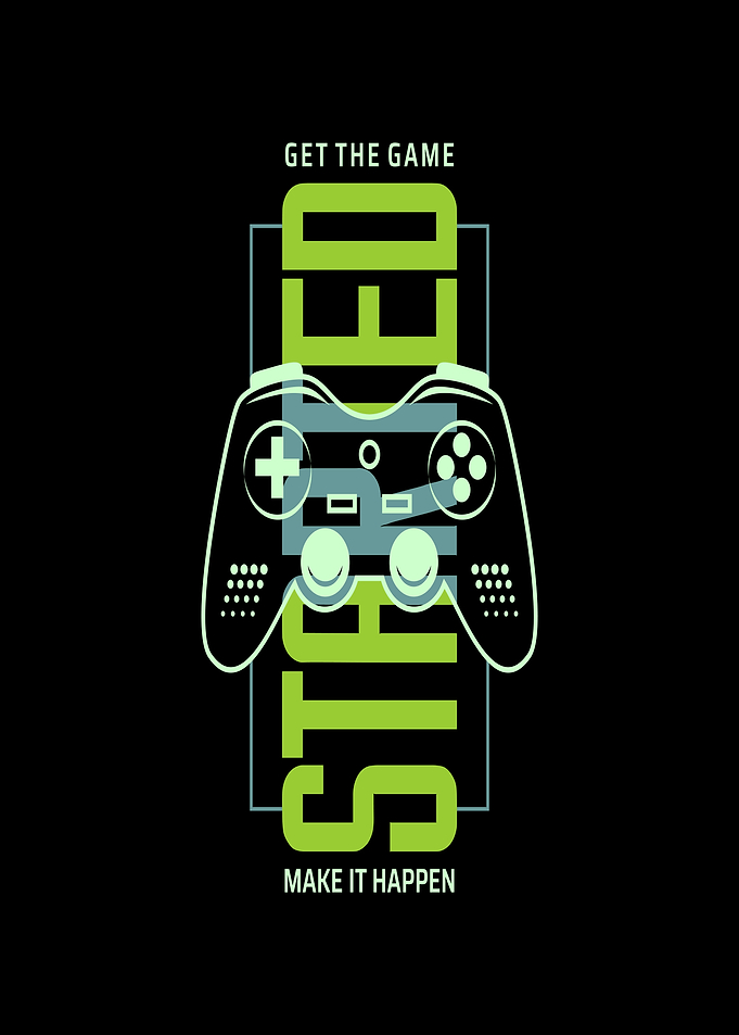 Get The Game Started Gaming Design