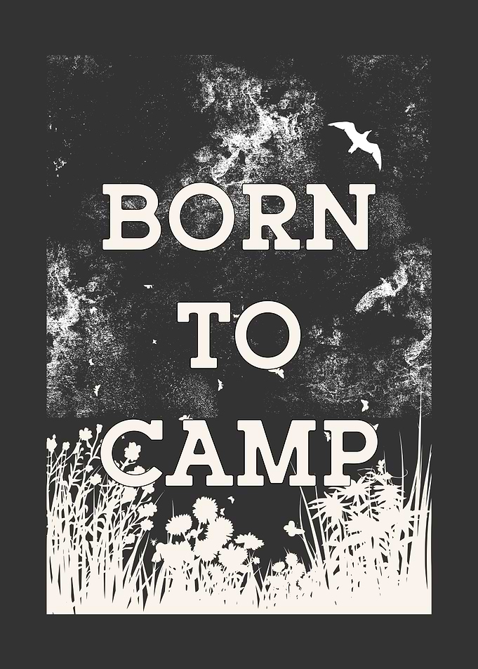 Born to Camp Nature Poster