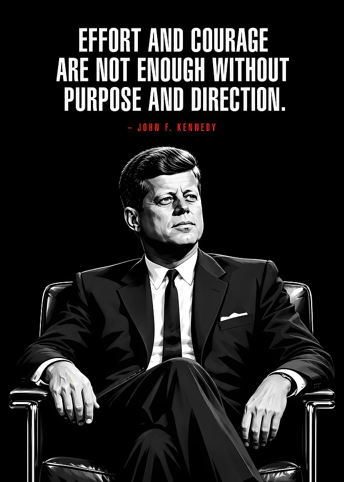 John F. Kennedy Inspirational Quote Poster