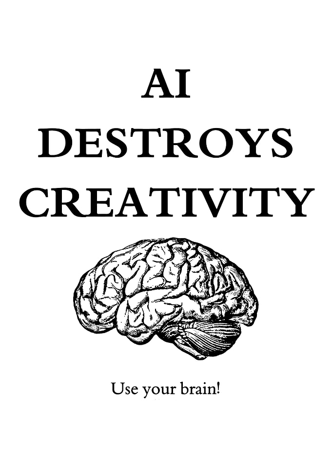 AI Destroys Creativity Brain Poster