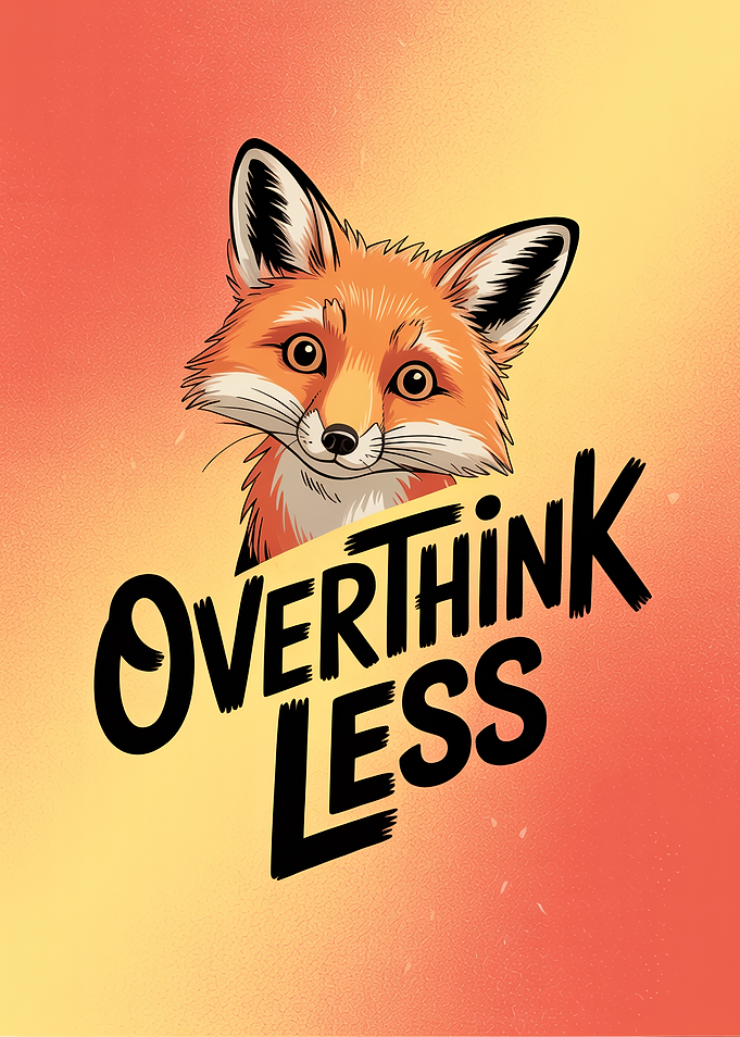 Overthink Less Fox Illustration