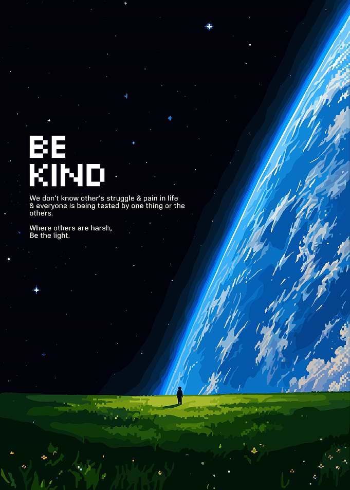 Be Kind Inspirational Space Poster