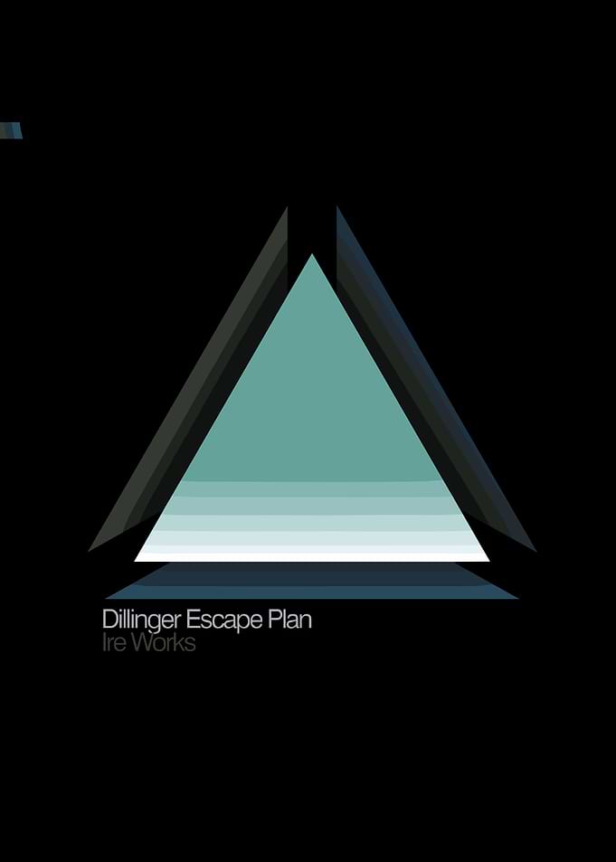 The Dillinger Escape Plan Ire Works