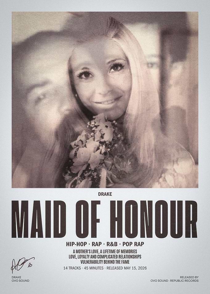 Drake Maid of Honour