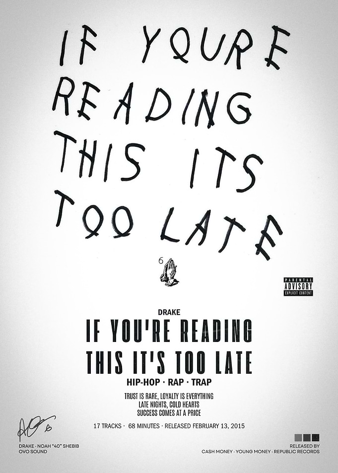 Drake If You're Reading This it's Too Late