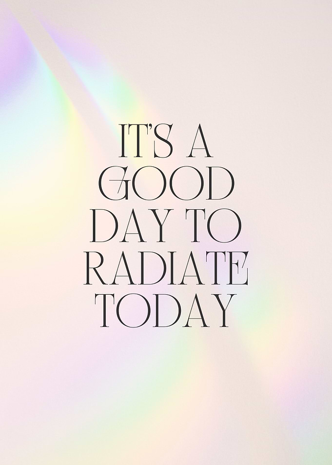 It's A Good Day To Radiate
