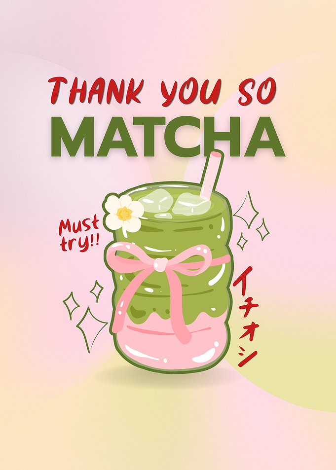 Thank You So Matcha Drink Illustration