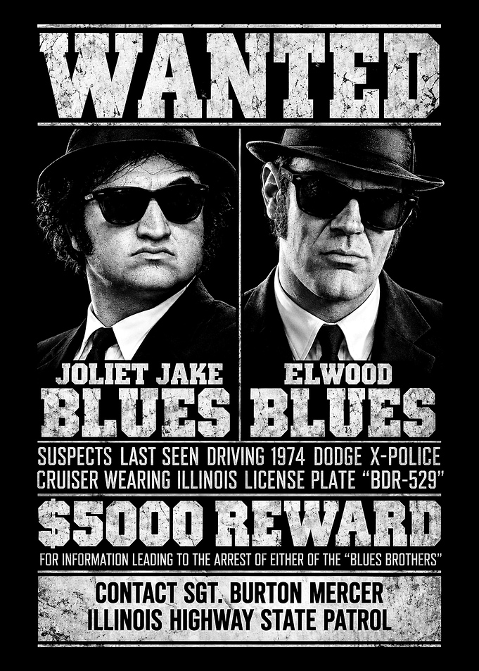 The Blues Brothers Wanted Poster