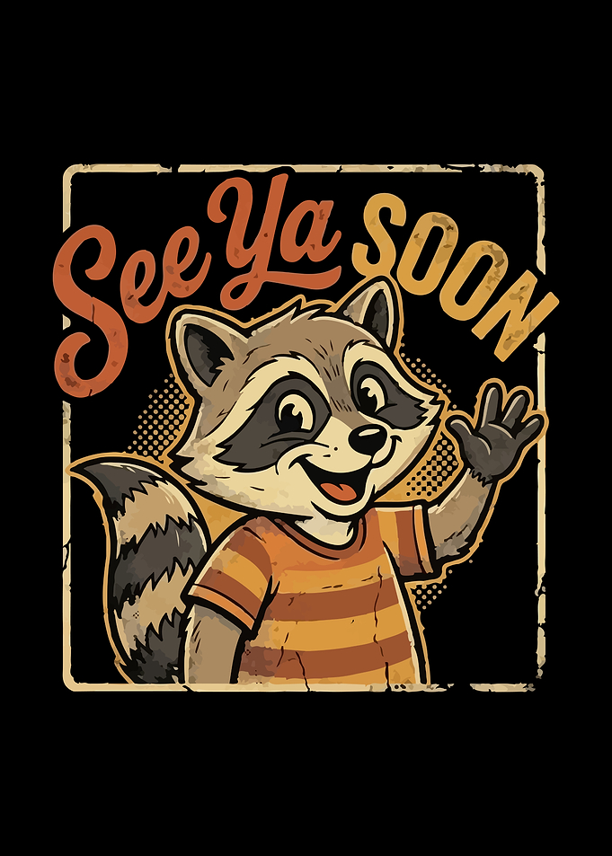 Cute Raccoon Waving See Ya Soon