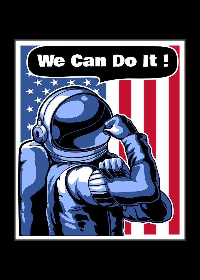 We Can Do It Astronaut Poster