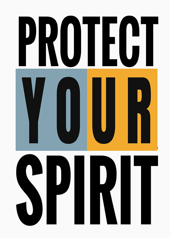 Protect Your Spirit Typography Poster
