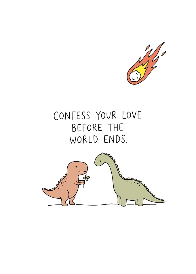 Confess Your Love Before The End