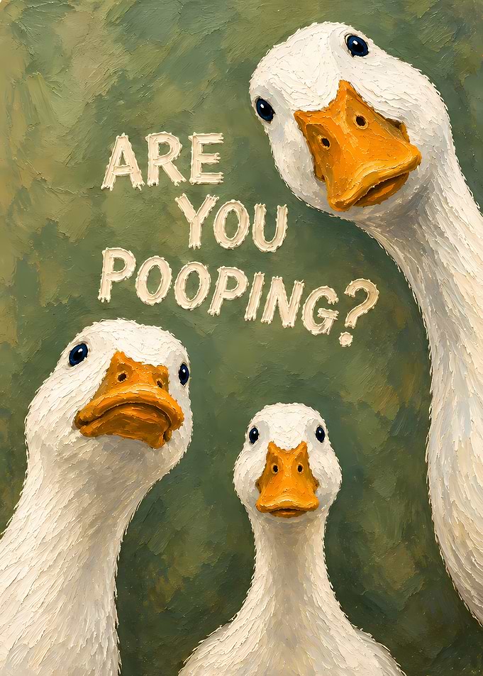 Funny Ducks Asking Are You Pooping