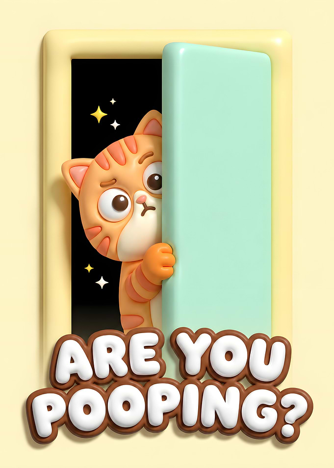Are You Pooping Funny Cat Peeking Art