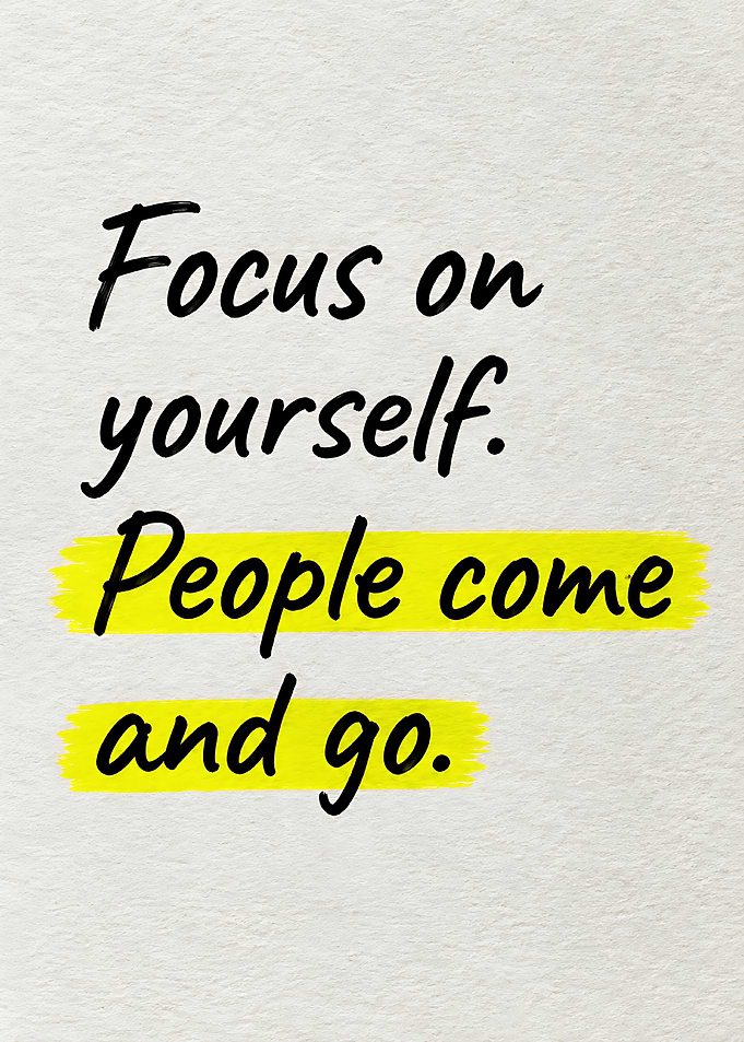 Focus on Yourself Inspirational Quote