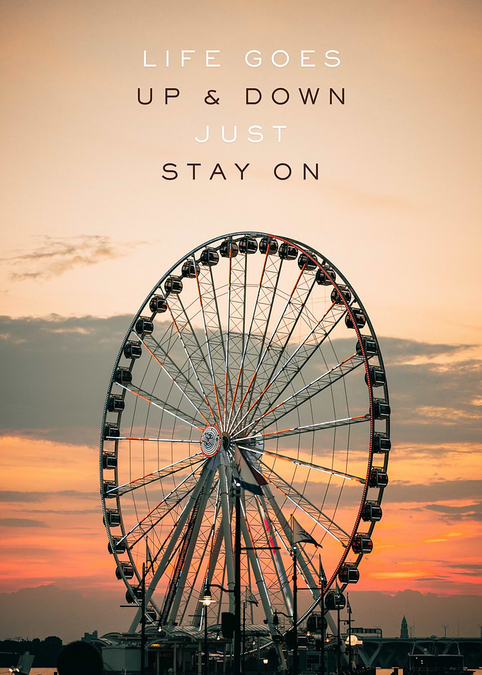 Ferris Wheel Inspirational Sunset Quote