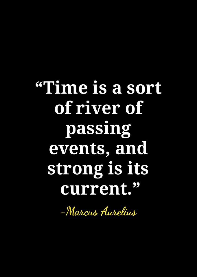 Marcus Aurelius Time Quote Poster