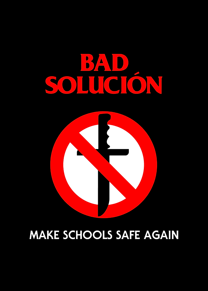 Bad Solucion School Safety Poster