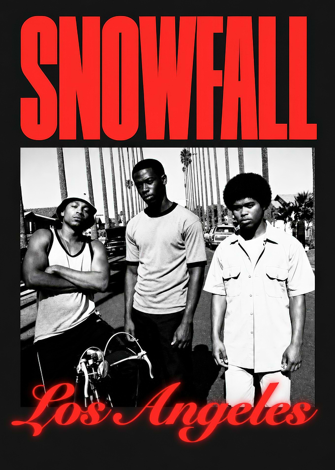Snowfall Los Angeles TV Show Poster