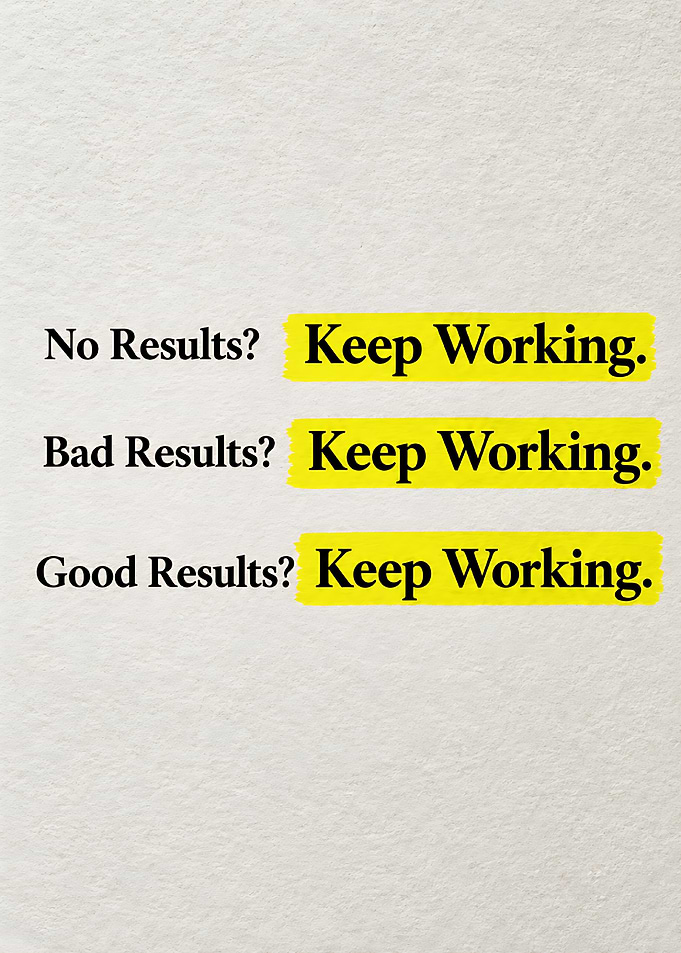 Keep Working Inspirational Quote Poster