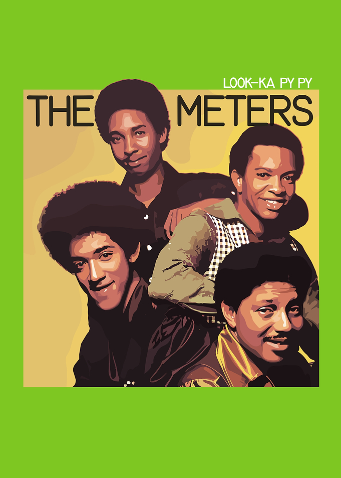 The Meters Look-Ka Py Py Poster