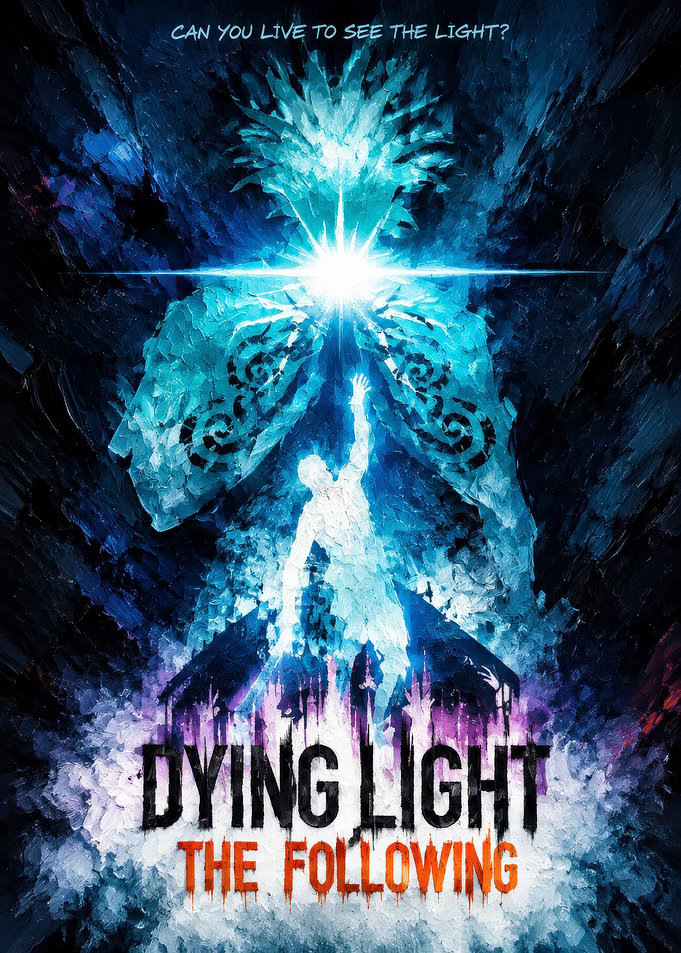 Dying Light The Following Poster