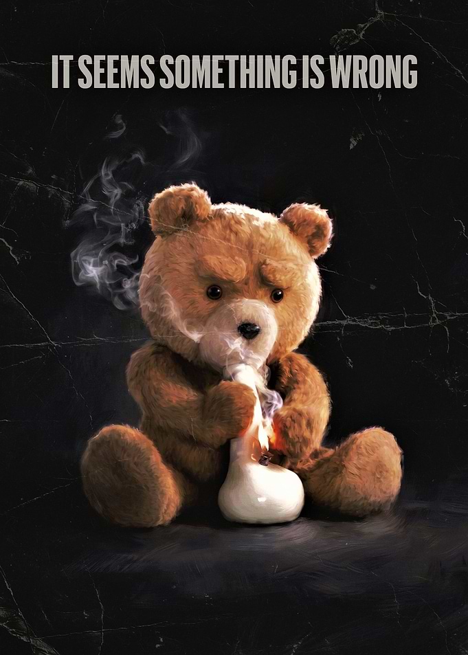 Ted Bear Smoking Bong Poster Art