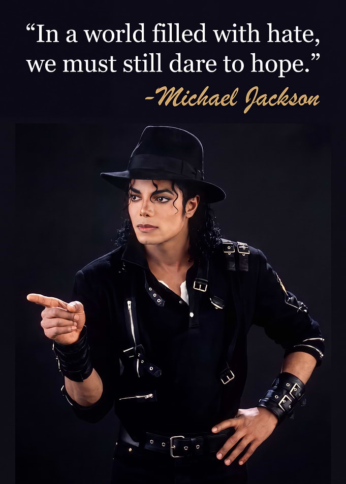 Michael Jackson Inspirational Quote Poster