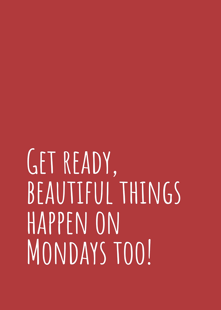 Inspirational Monday Quote Wall Art