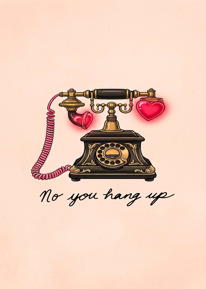 No You Hang Up Vintage Phone