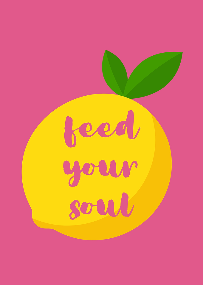 Feed Your Soul Lemon Art