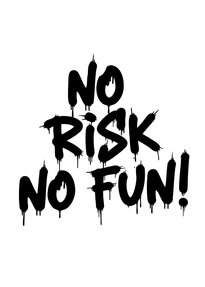 No Risk No Fun Graffiti Text