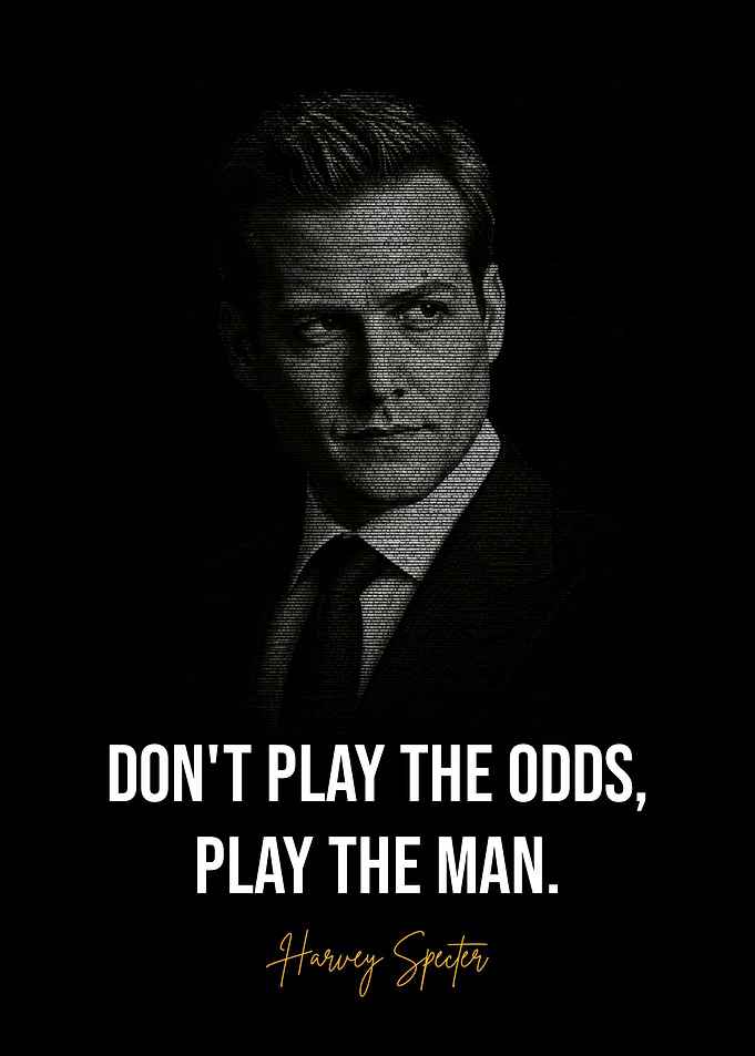 Harvey Specter Inspirational Quote Poster
