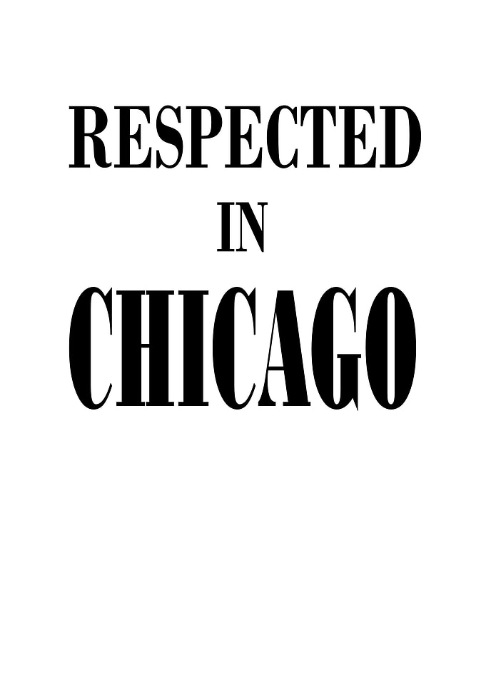 Respected In Chicago