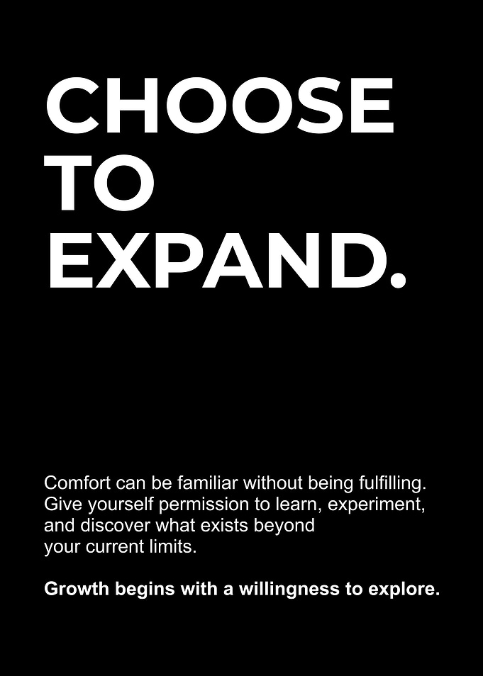 Choose to Expand Inspirational Quote Poster