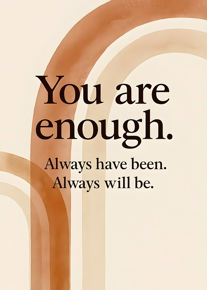 You Are Enough Inspirational Wall Art