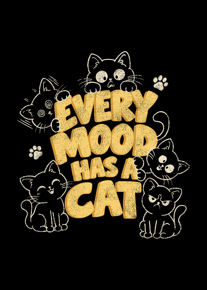 Every Mood Has a Cat