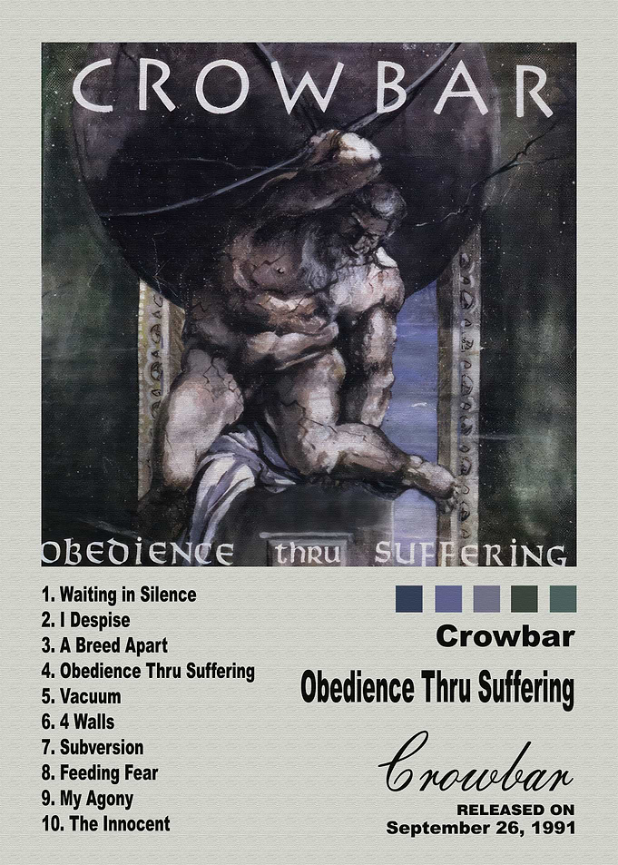 Crowbar Obedience Thru Suffering Album Poster