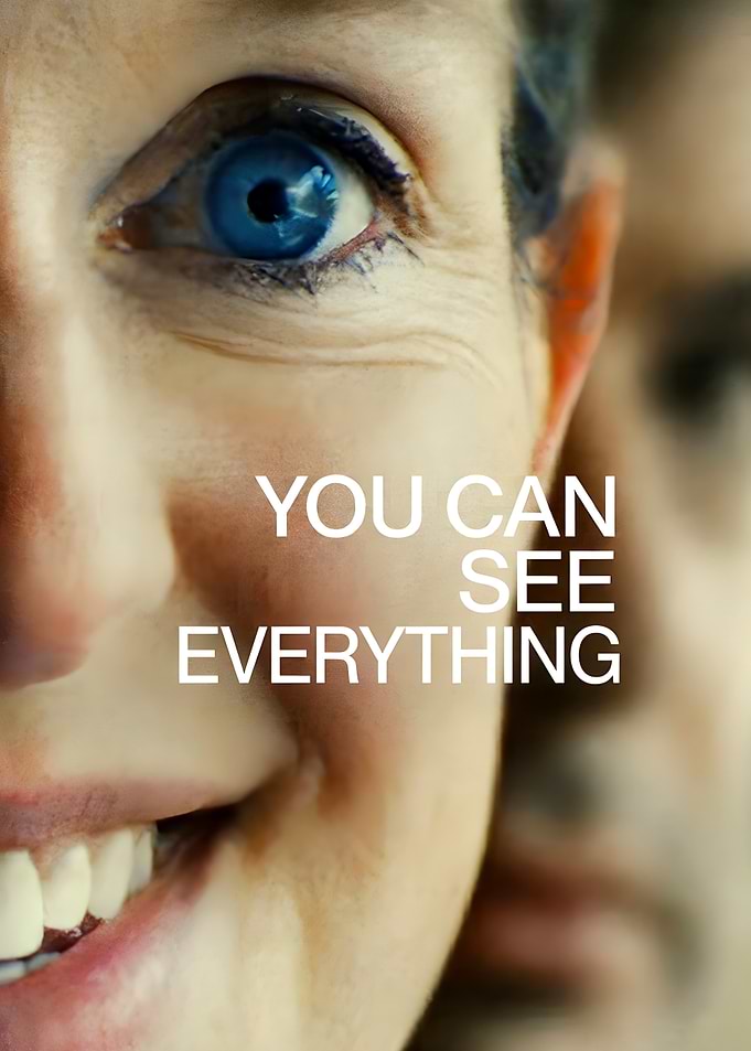 You Can See Everything Poster