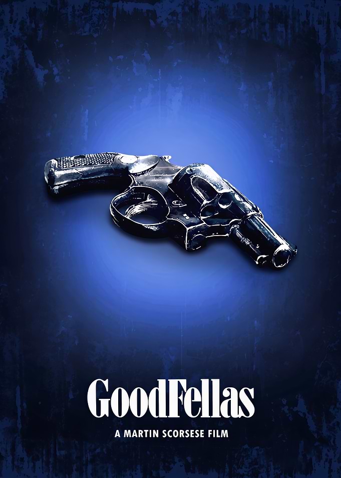 Goodfellas Movie Poster with Revolver
