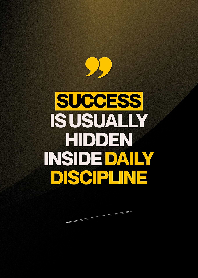 Success Daily Discipline Motivational Quote