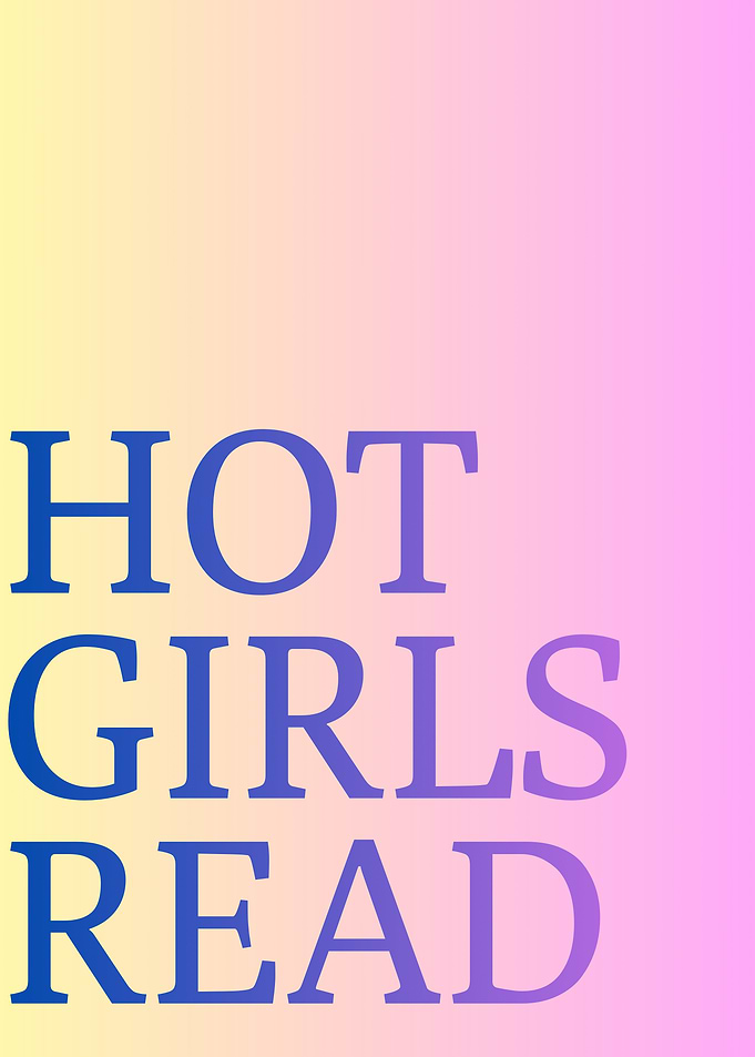 Hot Girls Read Typography Poster